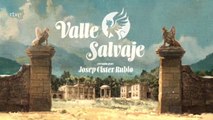 Valle salvaje capitulo 312 Miércoles (03/12/25)