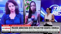 Mulher arrastada na Marginal passa por quarta cirurgia e tem duas pernas amputadas | TEMPO REAL
