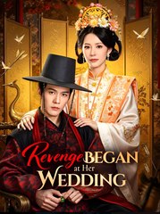 Revenge Began at Her Wedding  - Drama FULL MOVIES ENGLISH SUB