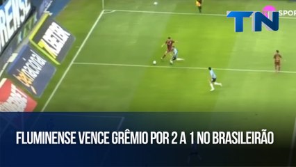 Fluminense vence Grêmio por 2 a 1 no Brasileirão