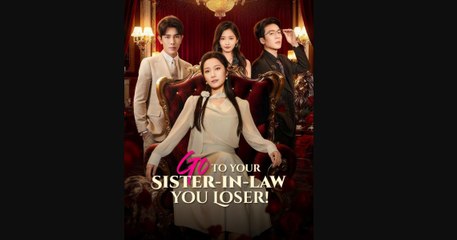 Go to Your Sister-in-Law You Loser