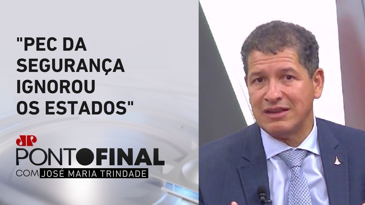 PEC da Segurança: Sandro Avelar diz que estados querem proposta alternativa | JP PONTO FINAL