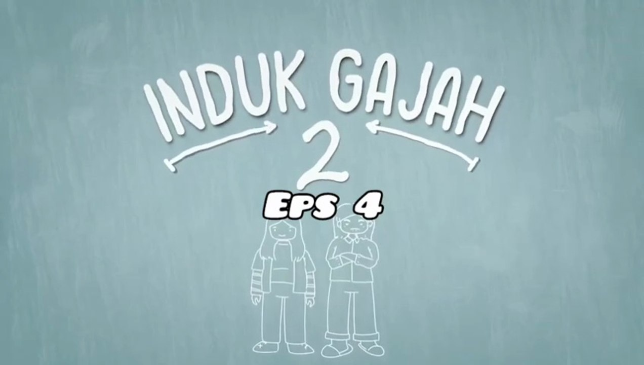 INDUK GAJAH 2 FULL eps 4 the series