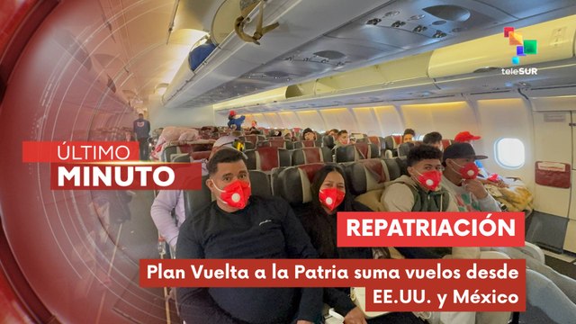 Venezuela recibe vuelos de EE.UU. y México con el Plan Vuelta a la Patria
