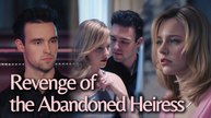 Revenge of the Abandoned Heiress