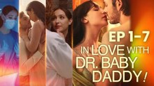 In Love with Dr. Baby Daddy!   - Full Movie