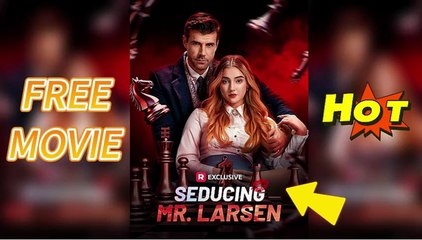 Seducing Mr. Larsen(2025) – Full Movie Free Watch [Eng Sub] _ RS