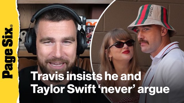 Travis Kelce insists he and Taylor Swift 'never' argue as he gets marriage advice from George Clooney
