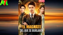 El Magnate del que se Burlaron En Español