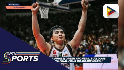 UP pasok na sa finals; Green Archers, Bulldogs, maghaharap sa Final Four do-or-die match