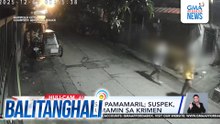Babae, patay sa pamamaril; suspek naaresto at umamin sa krimen | Balitanghali