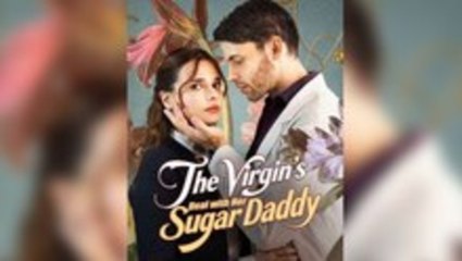 The Virgin's Deal With Her Sugar Daddy (2025) - FULL [Eng Sub]