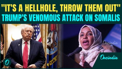 Trump's MOST RACIST Rant on Somali Immigrants Sparks Worldwide Backlash | 'Throw Them Out...'
