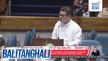 Davao City 1st Dist. Rep Paolo Duterte, tumangging humarap sa imbestigasyon ng ICI kaugnay sa flood control issue | Balitanghali
