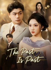Past Is Past - Drama FULL MOVIES ENGLISH SUB