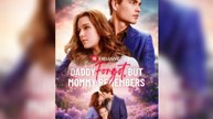 Daddy Forgot, but Mommy Remembers Full movie #Reels