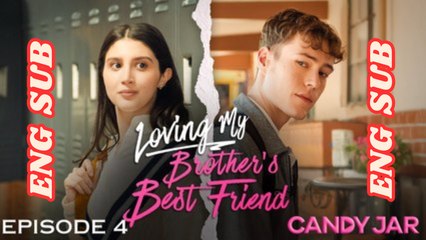 Hot Loving My Brother's Best Friend Full movie [Engsub]