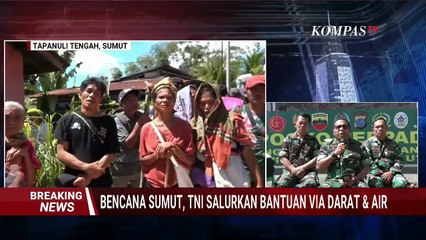 [FULL] TNI Ungkap Kendala saat Salurkan Bantuan Via Darat dan Air: Akses Jalan Masih Terputus