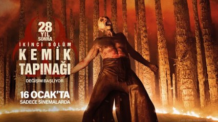 28 Yıl Sonra: Kemik Tapınağı Altyazılı Fragman