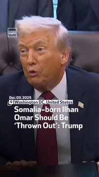 Somalia-born Ilhan Omar Should Be ‘Thrown Out’: Trump