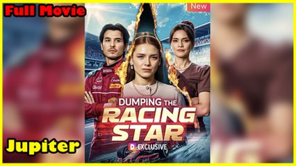 Breaking Up With The Racing Star - Full Movie