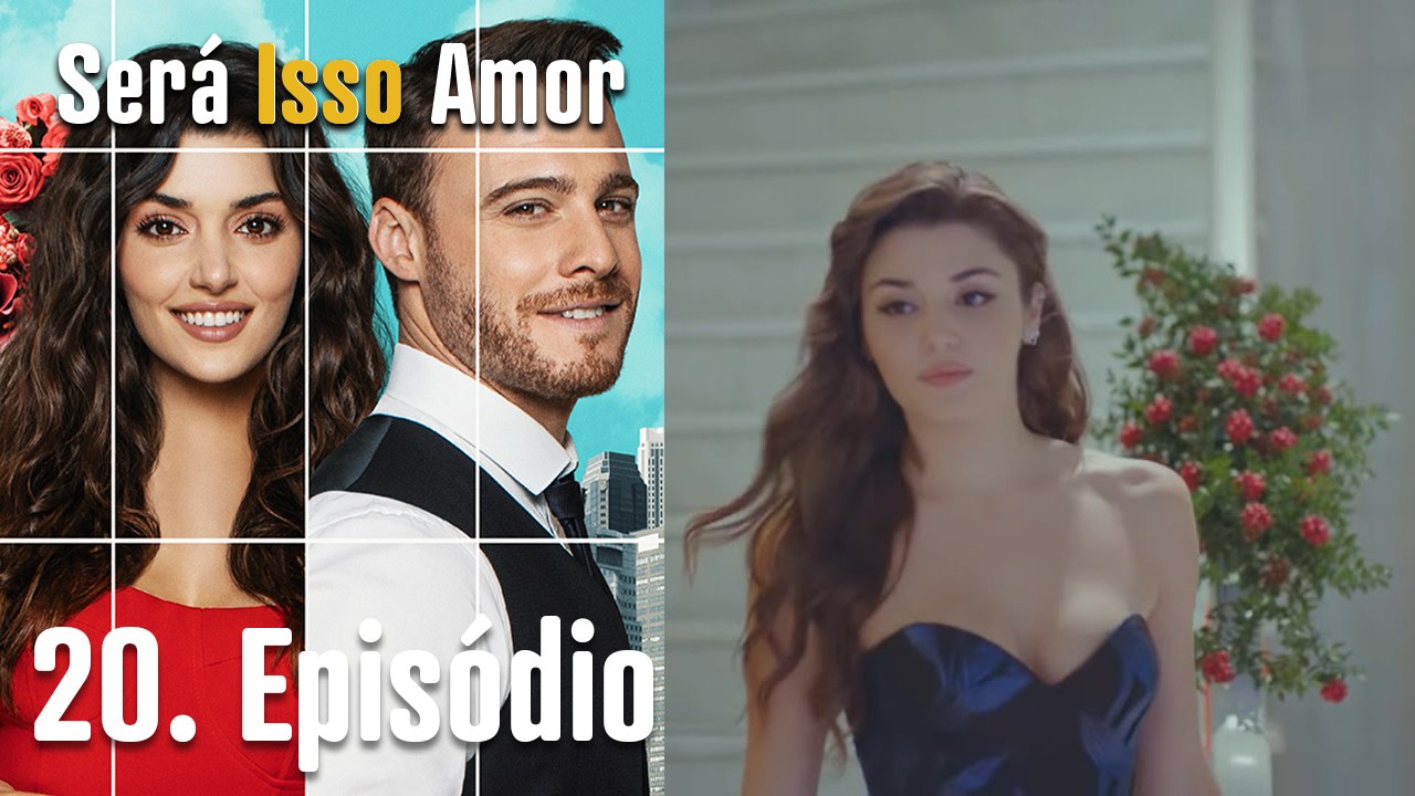 Será Isso Amor 20. Episódio (Dublagem em Português)