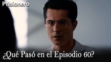 ¿Qué Pasó en el Episodio 60? - Prisionero