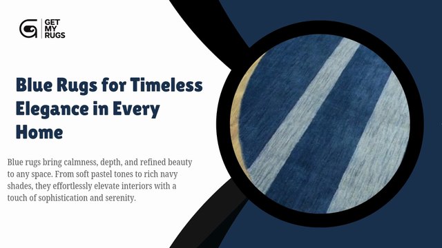 Blue Rugs for Minimalist Interior Designs – GetMyRugs
