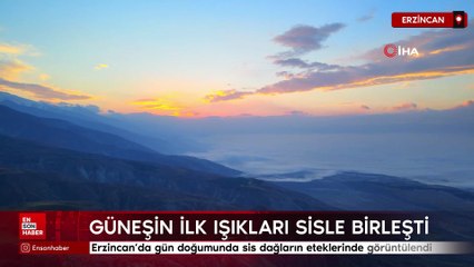 Erzincan’da gün doğumunda sis dağların eteklerinde görüntülendi