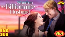 [ Hot 2025🔥] Stand Up My Billionaire Husband