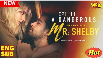 💖A Dangerous Desire for Mr Shelby #Full 🐽 Top Movie 2025