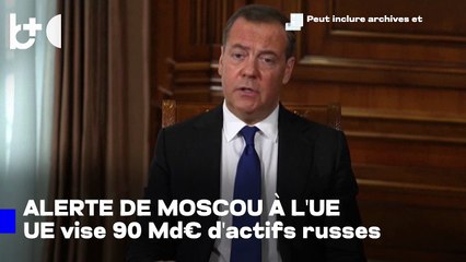 L'Europe folle tente de voler les actifs russes", ex-président russe : acte qui justifie la guerre