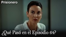 ¿Qué Pasó en el Episodio 64? - Prisionero