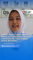 TEROBOSAN SISWA SMKN 2 BATU CIPTAKAN BIONERO, BIODIESEL BERKUALITAS TINGGI DARI LIMBAH RUMAH TANGGA