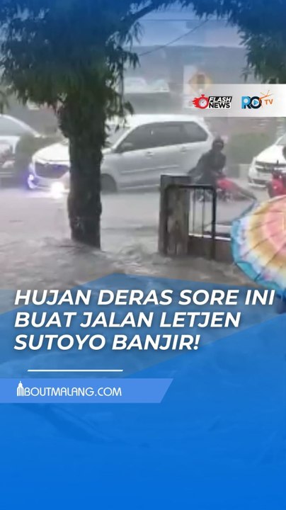 BANJIR DI LETJEN SUTOYO KOTA MALANG, SATU MOTOR TERBAWA ARUS