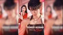 Younger Husband, Endless Love / My Sweet Husband Is A Secret Tycoon - Full Movie