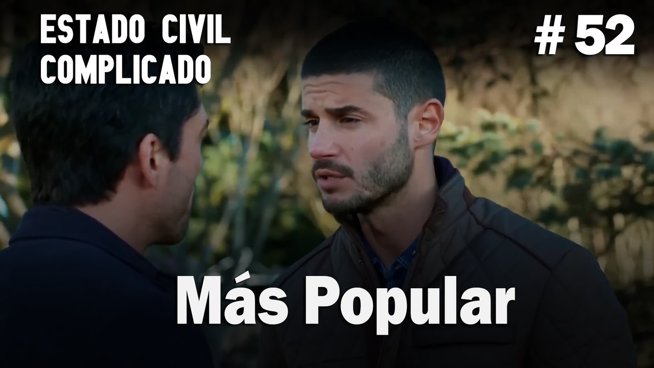 Más Popular # 52 - Estado Civil: Complicado