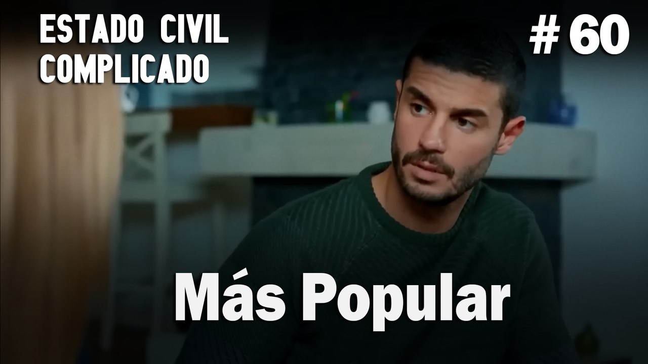 Más Popular # 60 - Estado Civil: Complicado