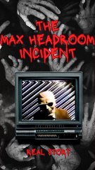The unsolved mystery of "The Max Headroom Case" (1987)