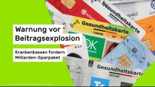Warnung vor Beitragsexplosion: Krankenkassen fordern Milliarden-Sparpaket