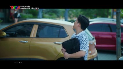 GIA ĐÌNH TRÁI DẤU - TẬP 3 - PHIM VIỆT NAM VTV3 – GIA DINH TRAI DAU