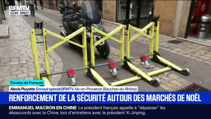 Les habitants d'Aix-en-Provence rassurés du renforcement de la sécurité sur le marché de Noël