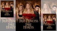 True Princess Vs Fake Heiress Story - FULL MOVIE - ENG SUB