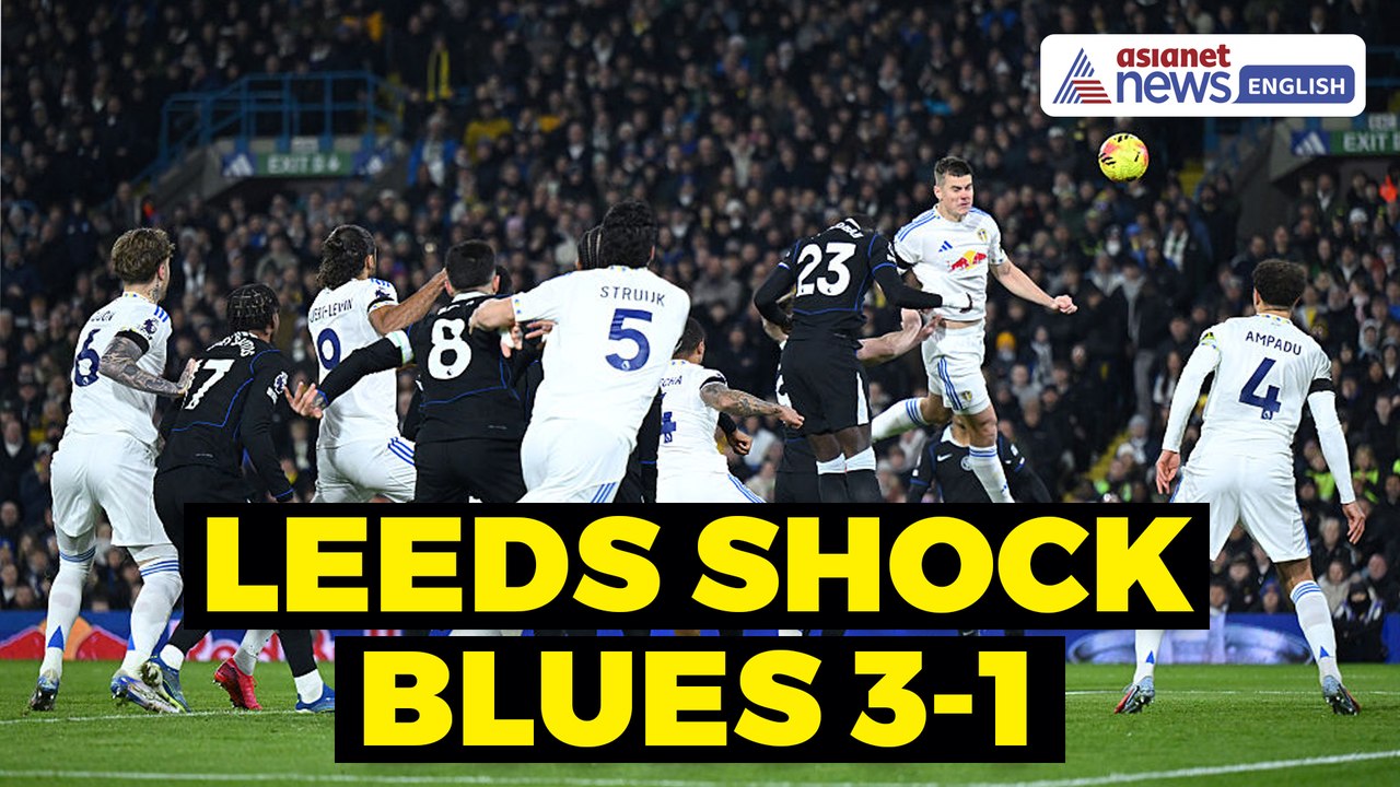 Leeds Vs Chelsea 3-1 | Premier League Highlights: Host Side Stun Blues at Elland Road
