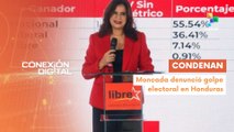 Conexión Digital 04/12: Rixi Moncada denunció golpe electoral en marcha