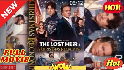 The Lost Heir: A Christmas Reckoning (2025) - FULL [Eng Sub]