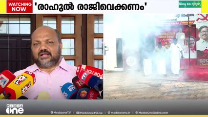 'ഒരു ഗത്യന്തരവും ഇല്ലാതെയാണ് രാഹുൽ മാങ്കൂട്ടത്തിലിനെ കോൺഗ്രസ് പുറത്താക്കിയത്'