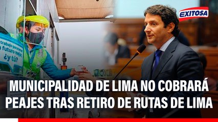 Municipalidad de Lima no cobrará peajes tras retiro de Rutas de Lima: "Ni un centavo", asegura Renzo Reggiardo