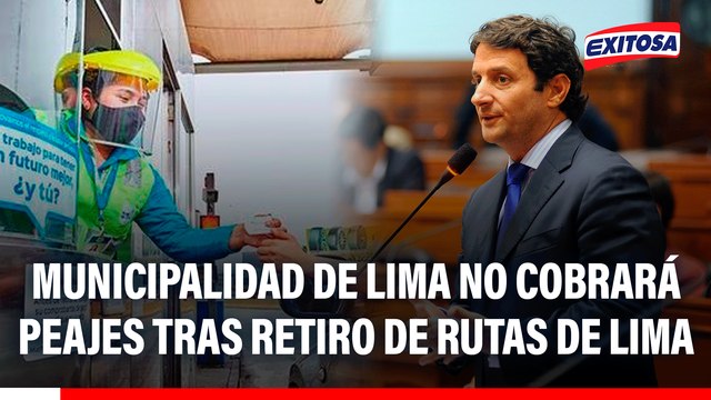 Municipalidad de Lima no cobrará peajes tras retiro de Rutas de Lima: Ni un centavo , asegura Renzo Reggiardo