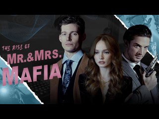 The Rise Of Mr. & Mrs. Mafia - Full Movie